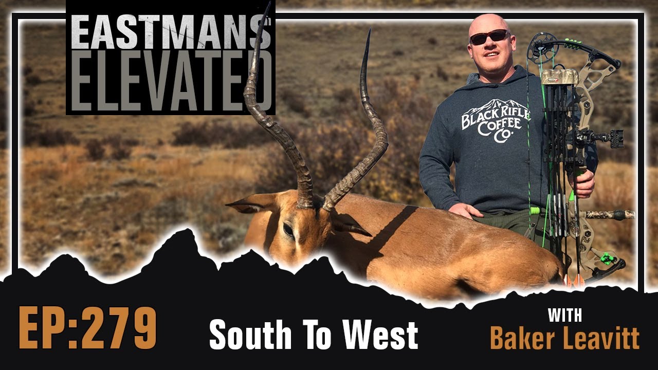 South to West with Baker Leavitt | Eastmans' Elevated Podcast #279