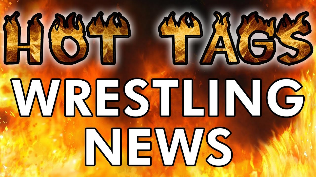 ST 81 (2) Hot Tag Wrestling News of the Week