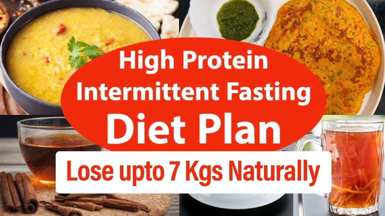 High Protein Intermittent Fasting Diet Plan For Weight Loss | Lose upto 7 Kgs | Eat more Lose more