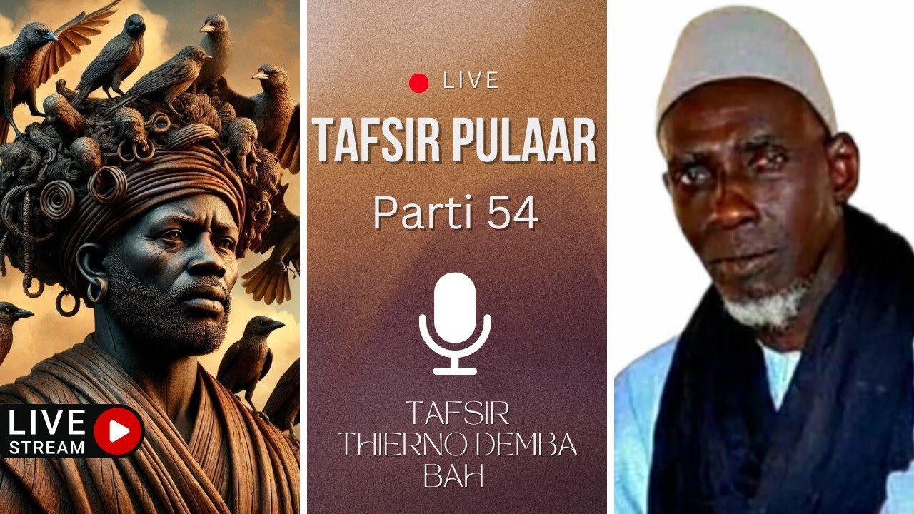 Jebbiliiɗo yeeso mum fa'de Alla kanko ko moƴƴo - Tafsir Thierno Demba Bah