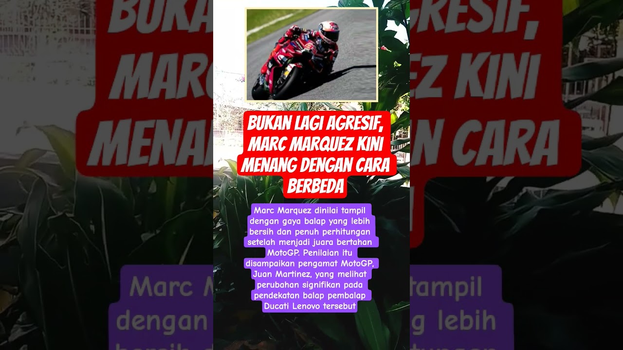 Bukan Lagi Agresif, Marc Marquez Kini Menang dengan Cara Berbeda#marcmarquez