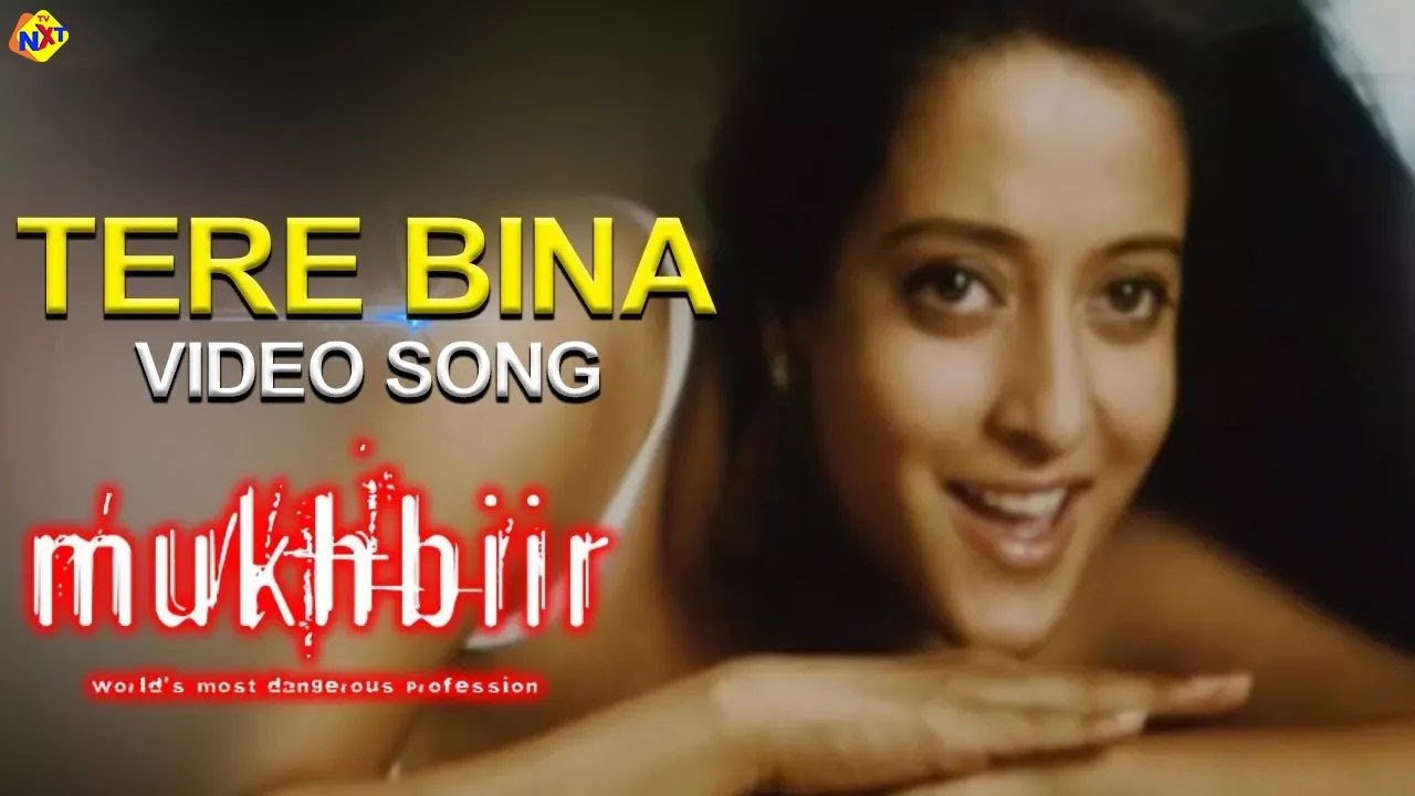 Tere Bina Video Song | Mukhbiir Movie Video Songs | Sameer Dattani | Raima Sen | Vega Music