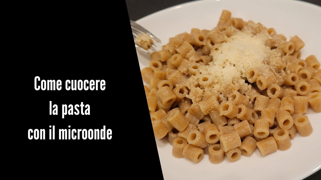 Come cuocere la pasta con il microonde