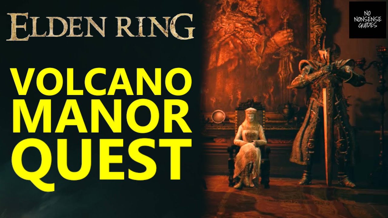 Elden Ring Volcano Manor Questline - How to Complete Volcano Manor Quests