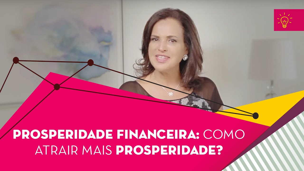 Prosperidade: Como Atrair Mais Prosperidade