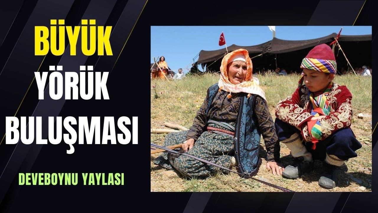 Deveboynu Yaylası’nda Büyük Yörük Buluşması |  Akşehir 25. Yörük Türkmen Şöleni