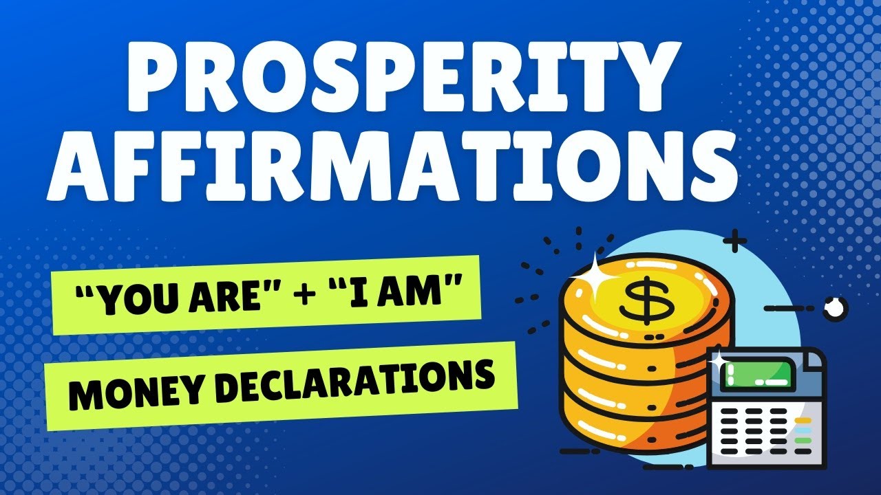 Powerful Prosperity Affirmations | 