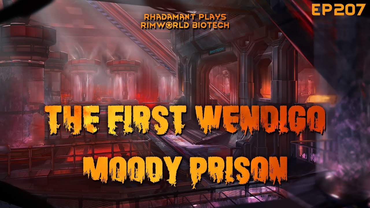 RimWorld The First Wendigo - Moody Prison // EP207