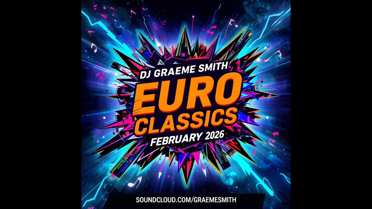 Dj Graeme Smith - Euro Classics February 2026 (10-02-2026)