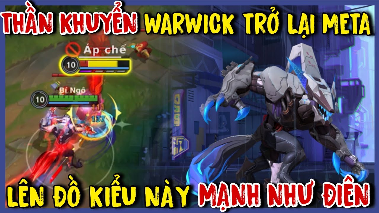 TỐC CHIẾN : Warwick Build Như Này Hút Máu Bất Tử, Trở Lại Quẩy Nát Meta Rừng Mới