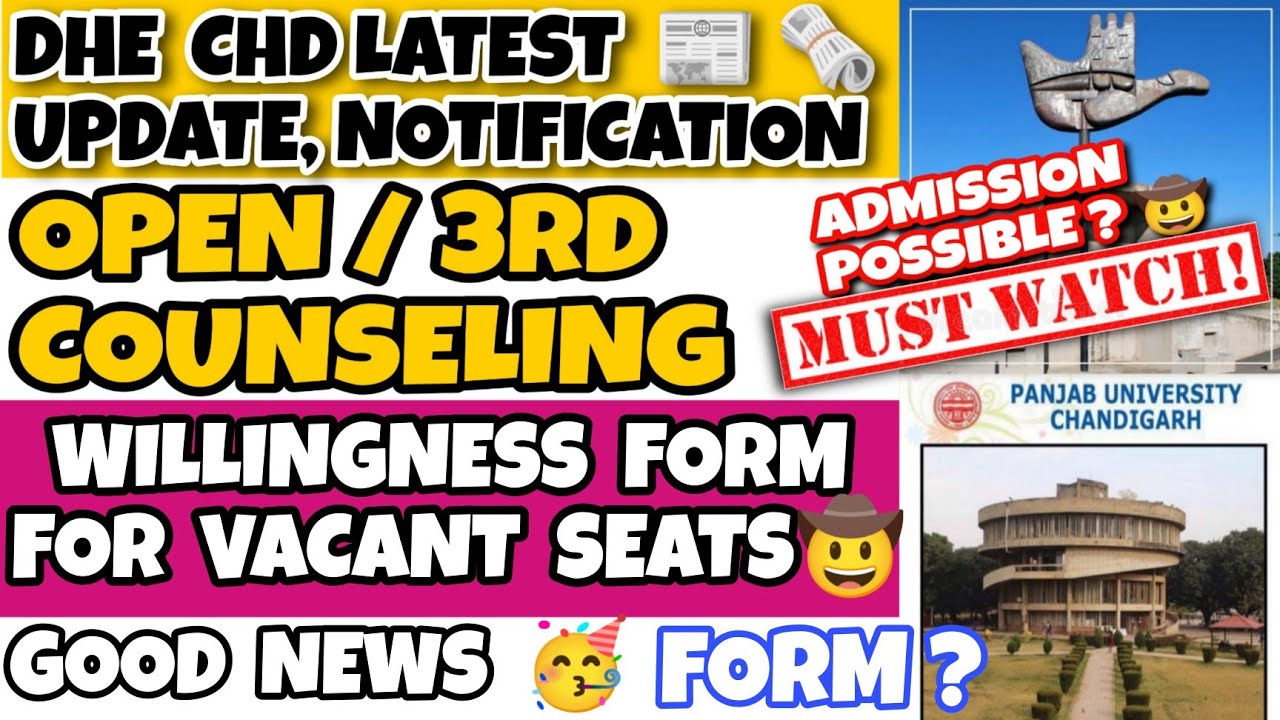 Dhe Chd Open Counseling willingness google form latest update admission 2022 vacant seat how to fill