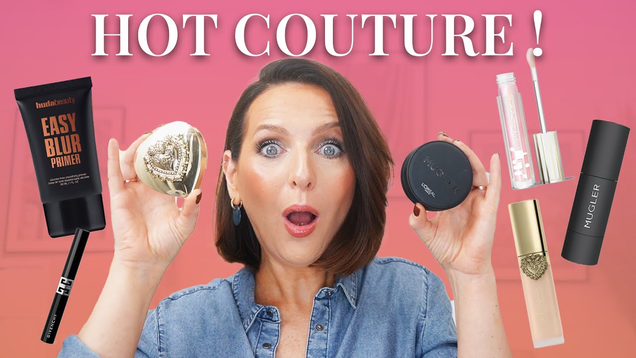 🌟 QUAND LA HAUTE COUTURE FAIT DE LA HAUTE BEAUTÉ! Nouveautés Canons!!