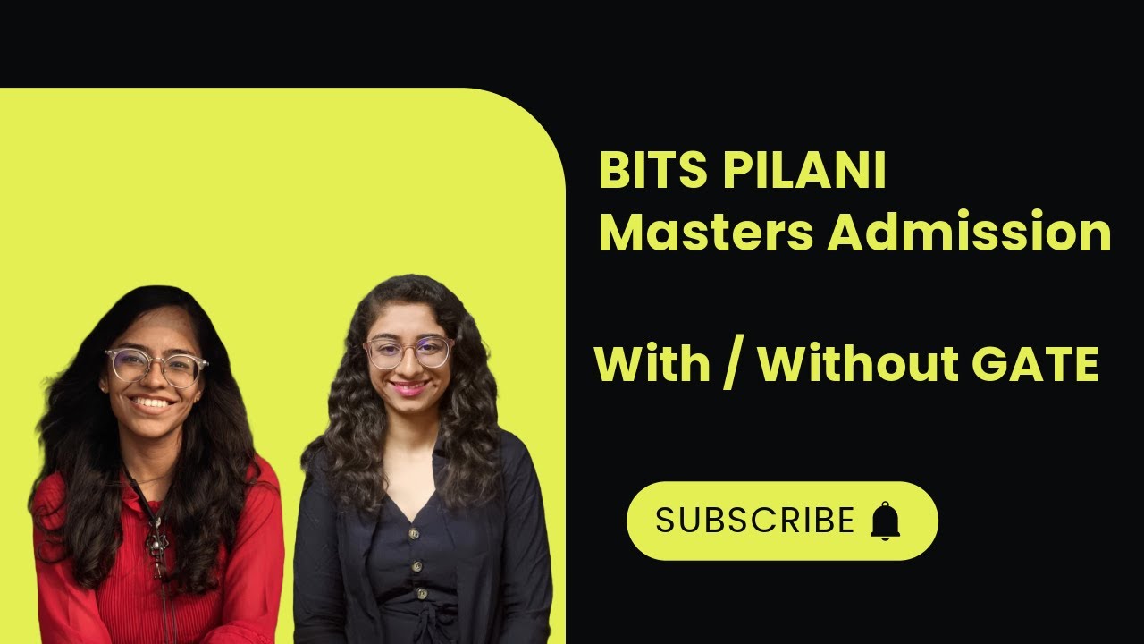 BITS Pilani Admission 2025 | With and Without GATE | Complete Overview of BITS | BITS HD