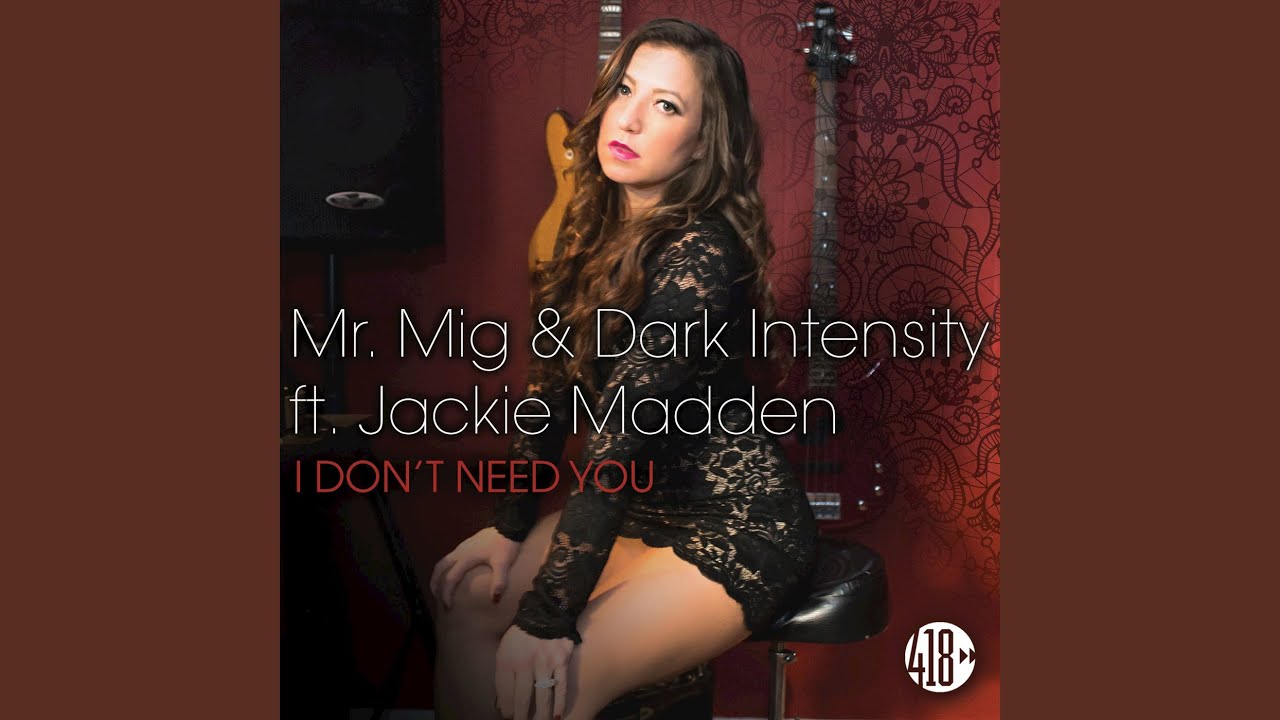 I Don't Need You (Future Mix)