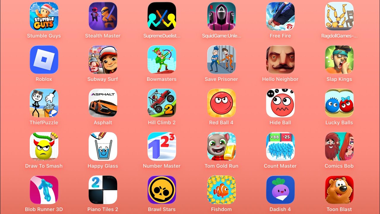 25. Brawl Stars,Tom Gold Run,Lucky Balls,Count Master,StealthMaster,SubwaySurf,JuiceRun,NumberMaster