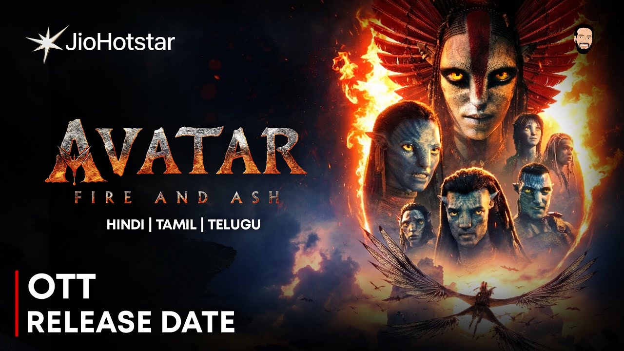 Avatar Fire and Ash OTT Release Date | Avatar Fire and Ash Hindi OTT Release Date | Avatar 3 OTT