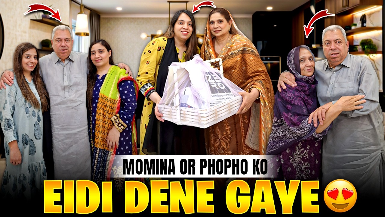 Momina or Phopho Ko Eidi Dene Gaye | Papa Ne Ayesha or Maryam Ko Kia Eidi Di | Phopho Kab Aye Gi