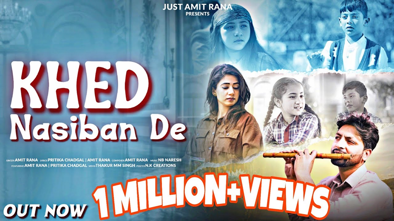 KHED NASIBAN DE | AMIT RANA | PRITIKA CHADGAL | NEW DOGRI,HIMACHALI,PUNJABI SONG|HAPPY VALENTINE DAY
