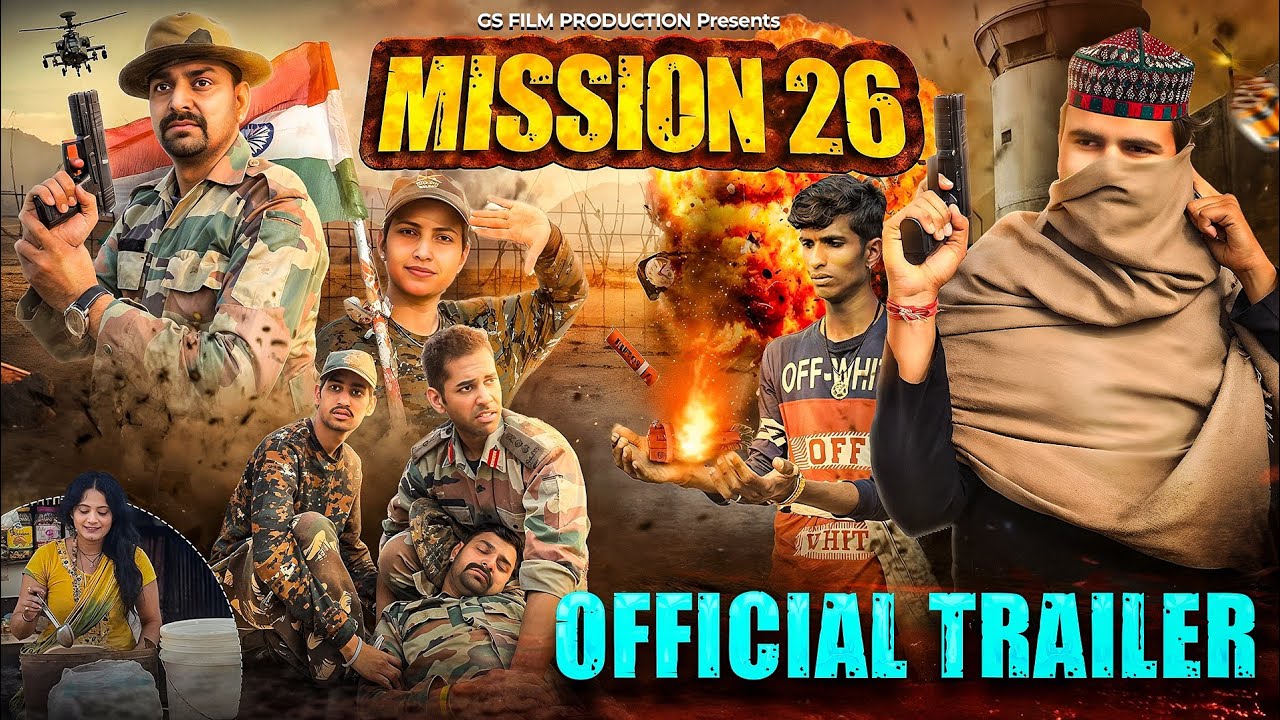 MISSION 26 OFFICIAL TRAILER || मिशन 26 Short Film || Presents GS Film Production  