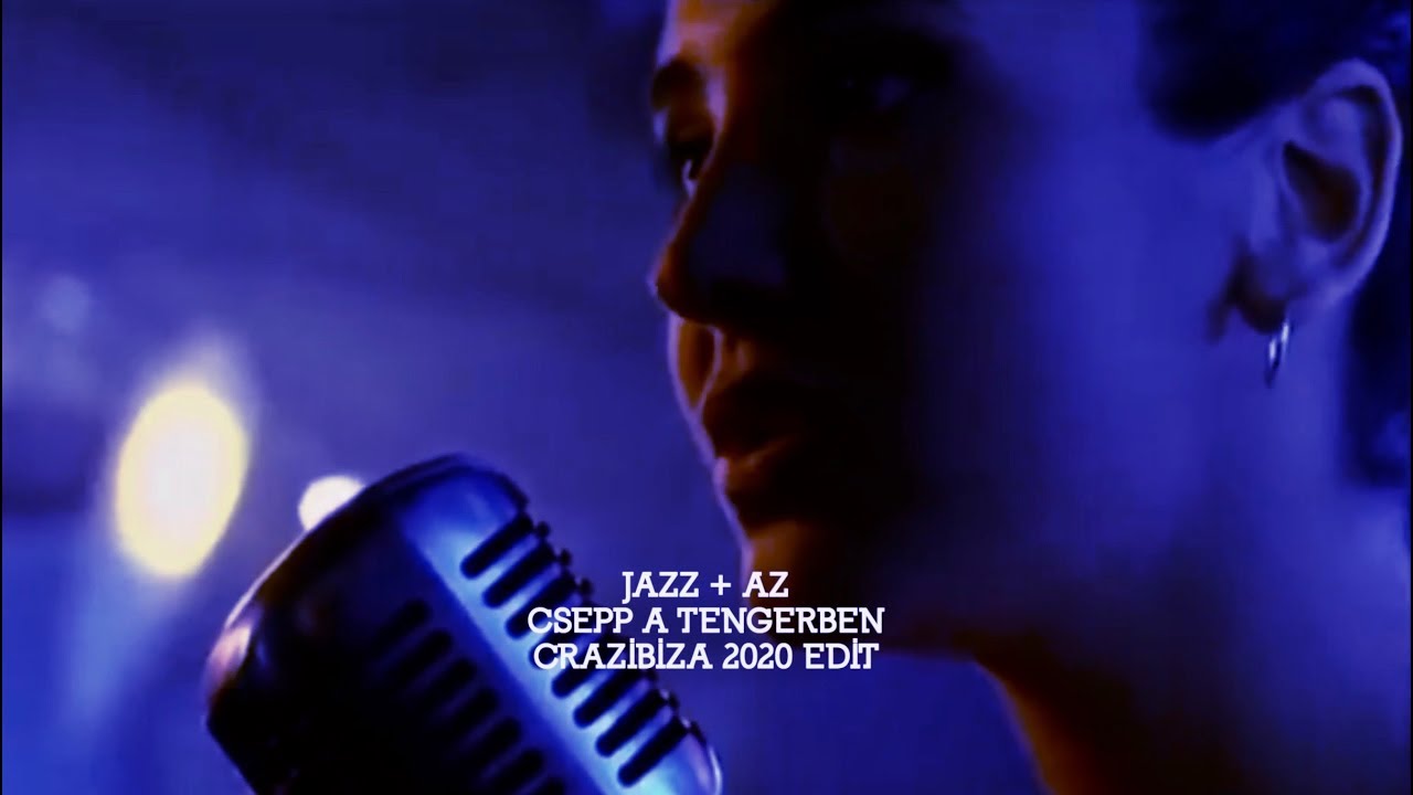 Jazz+Az - Csepp a tengerben (Crazibiza Edit)
