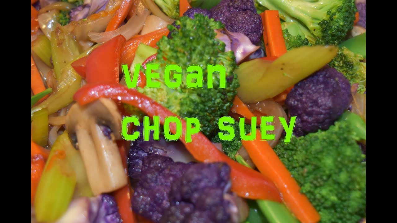 pinoy VEGAN - Chop Suey (Vegetarian Chop Suey)