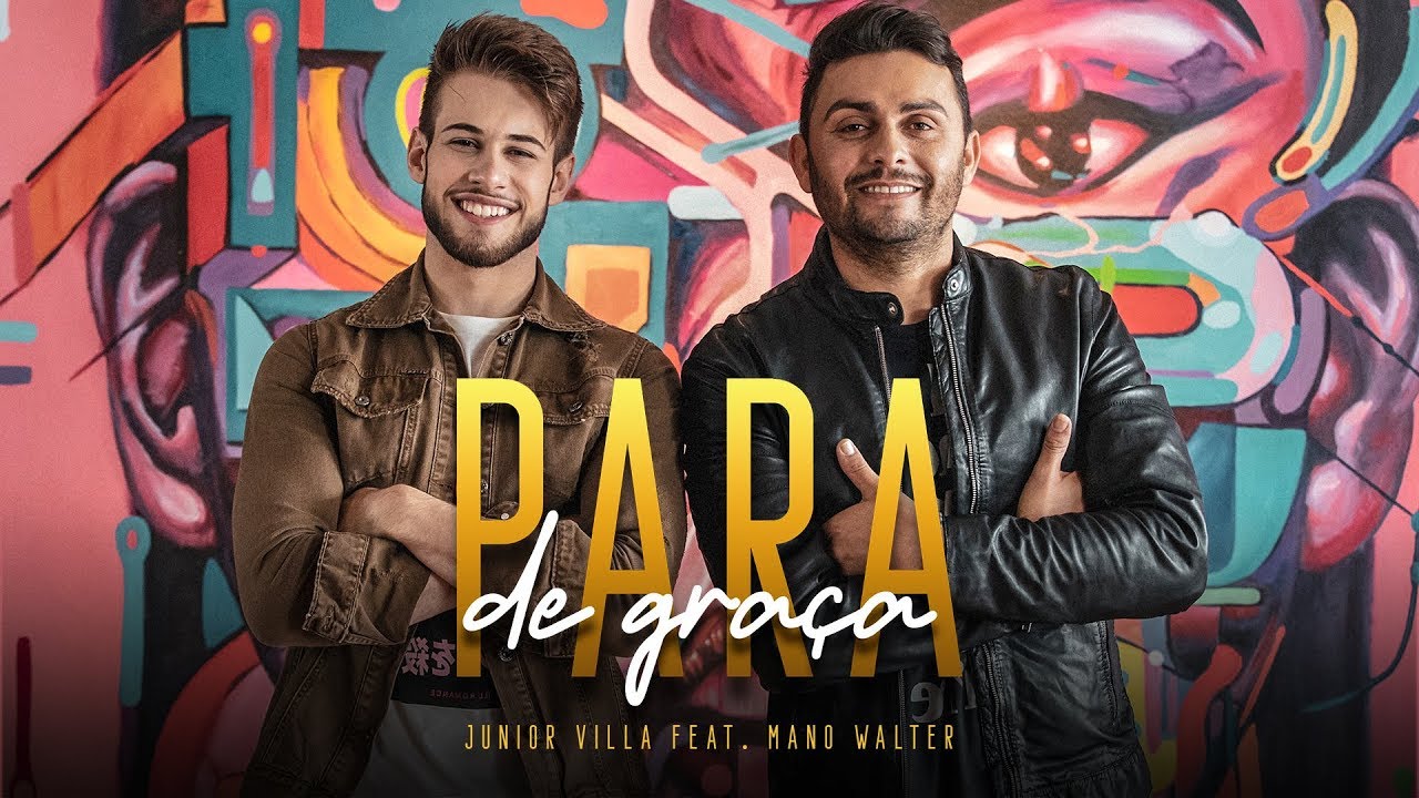 Junior Villa - PARA DE GRAÇA feat. Mano Walter (Video Clipe)