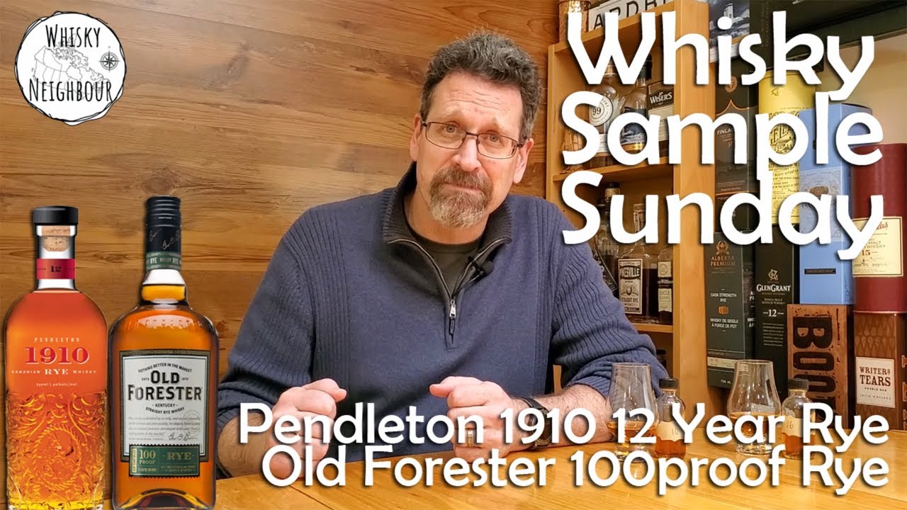 Whiskey Sample Sunday, Pendleton 1910 & Old Forester Rye