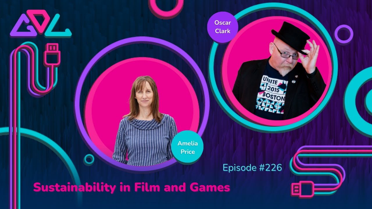 Sustainability in Film and Games - #226 - Game Dev Local Podcast