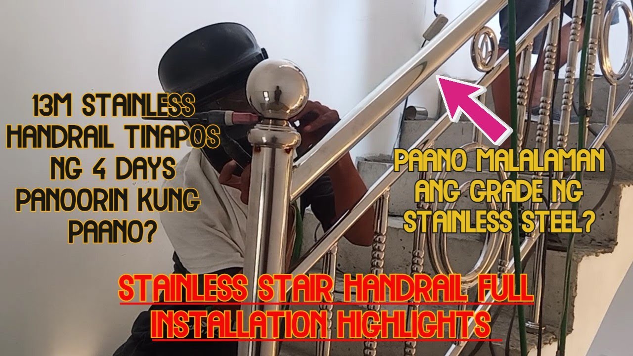 Stainless Stair Handrail Full Installation Highlights/Paano ang Tama at Mabilis na pagInstall