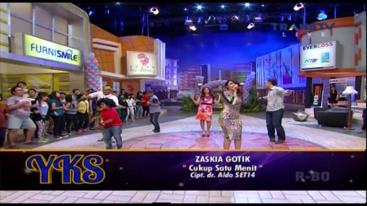 ZASKIA GOTIX [Cukup 1 Menit] Live At Yuk Keep Smile YKS (30-01-2014) Courtesy TRANS TV