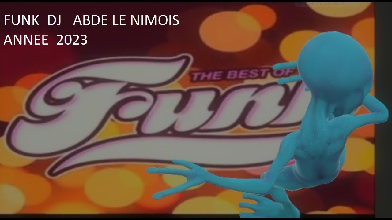 Funk DJ abdel Le Nîmois partie 21  (2023)