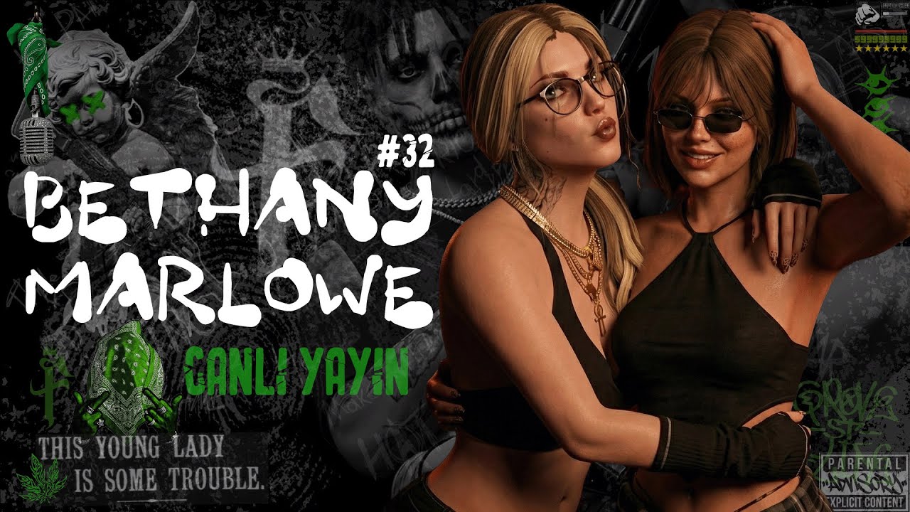 #32 EightbornVnext | Bethany Marlowe | BABY GANGSTA| Canlı Yayın!