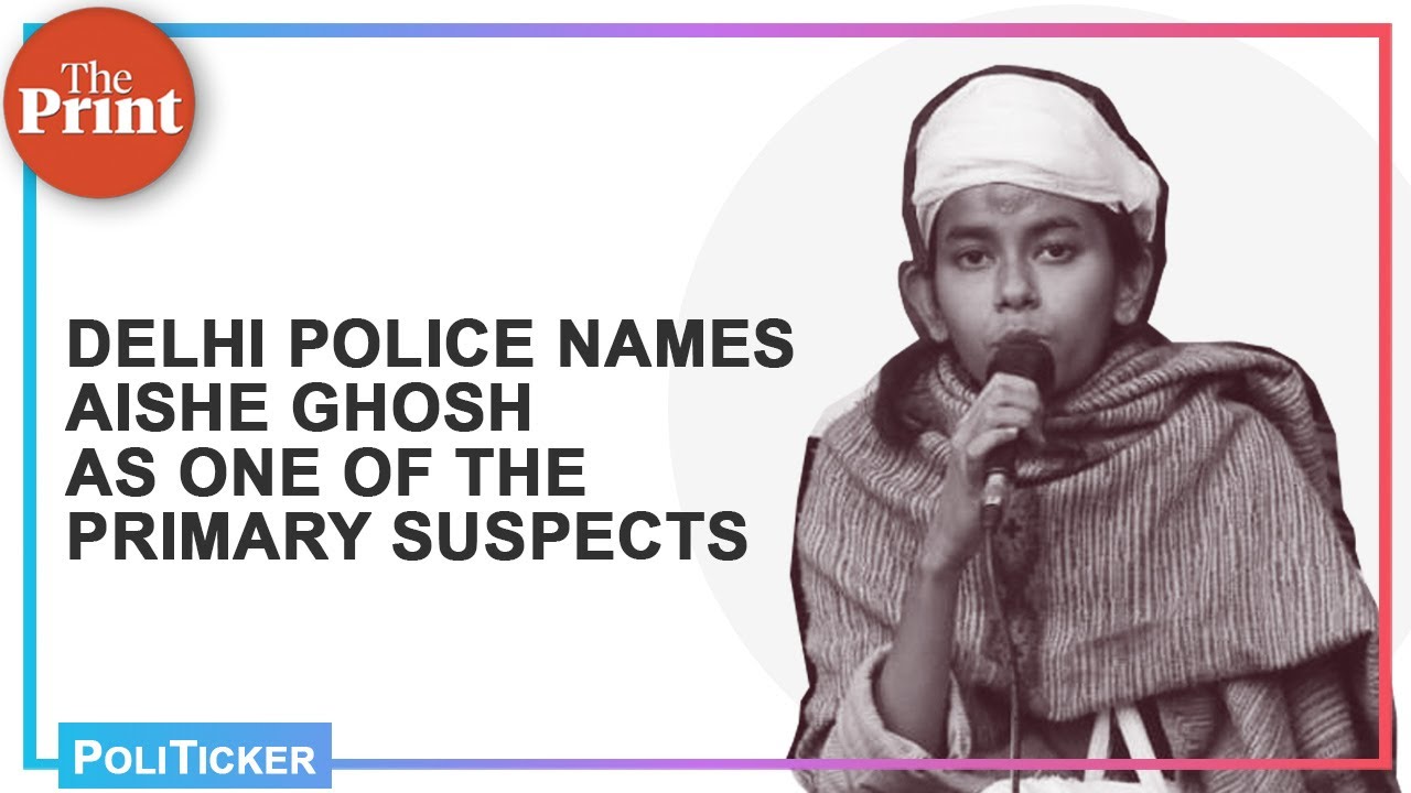 Delhi police names JNU Student Union President Aishe Ghosh as one of the primary suspects