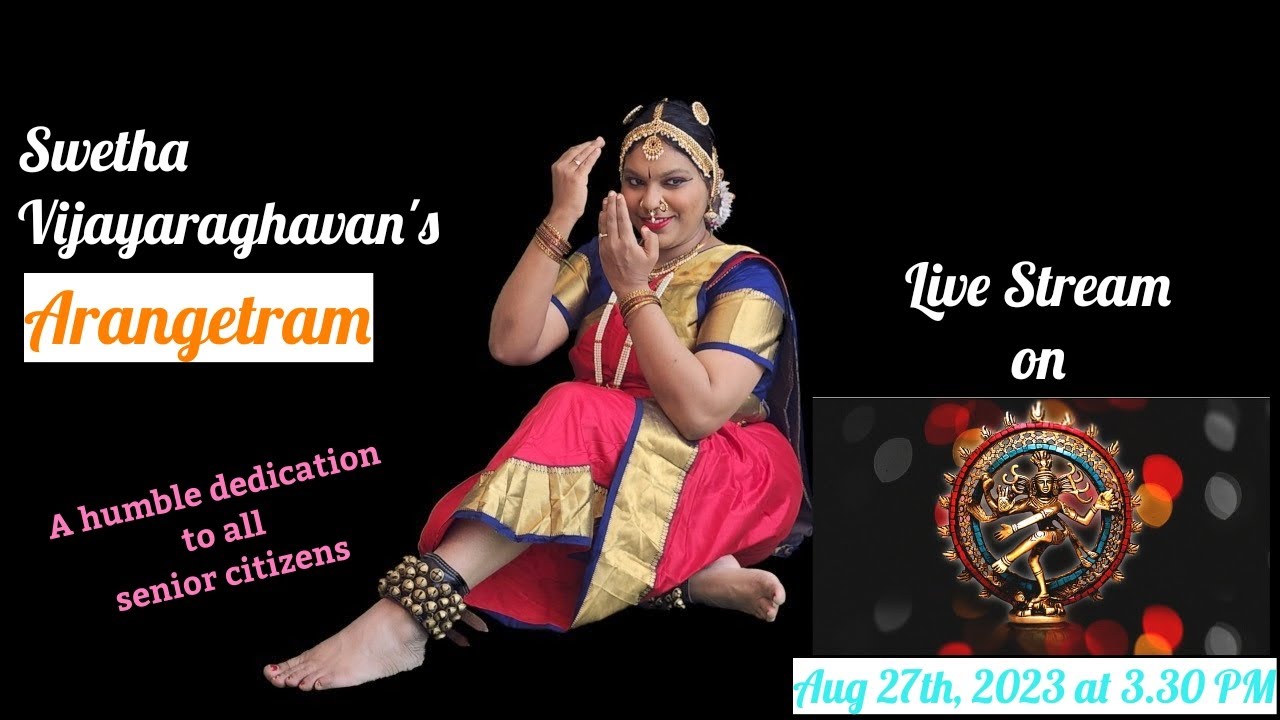 Swetha Vijayaraghavan| Arangetram| Aug 27, 2023| Full Original