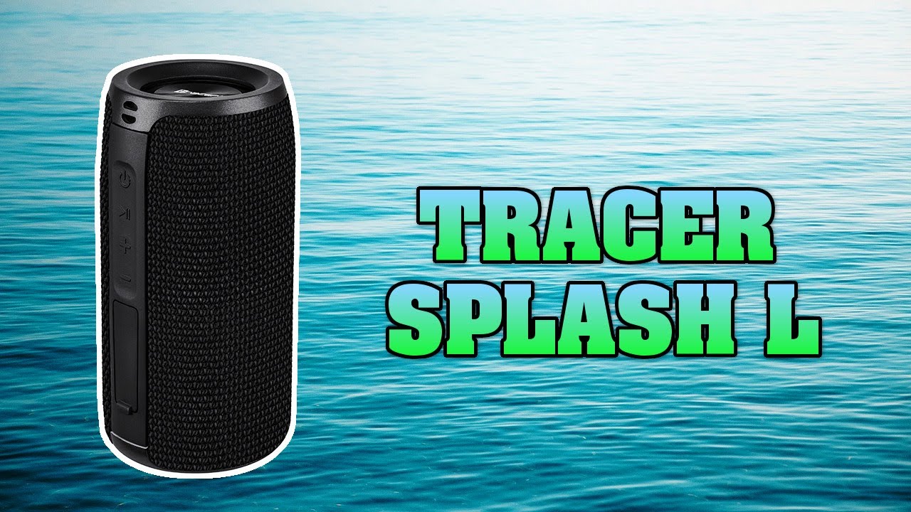 Tracer Splash L - kolejny niezły głośnik z rodziny Splash'y! | Test, recenzja