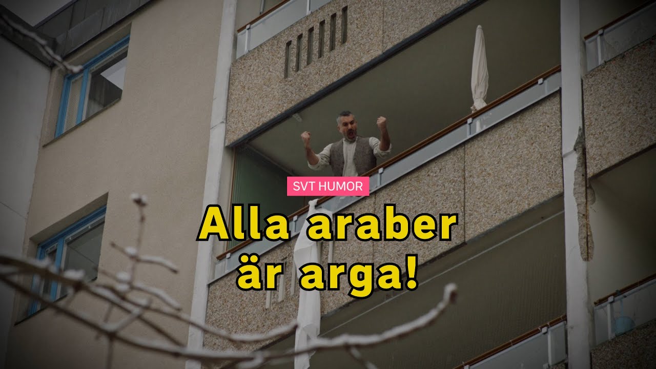 Alla araber är arga!