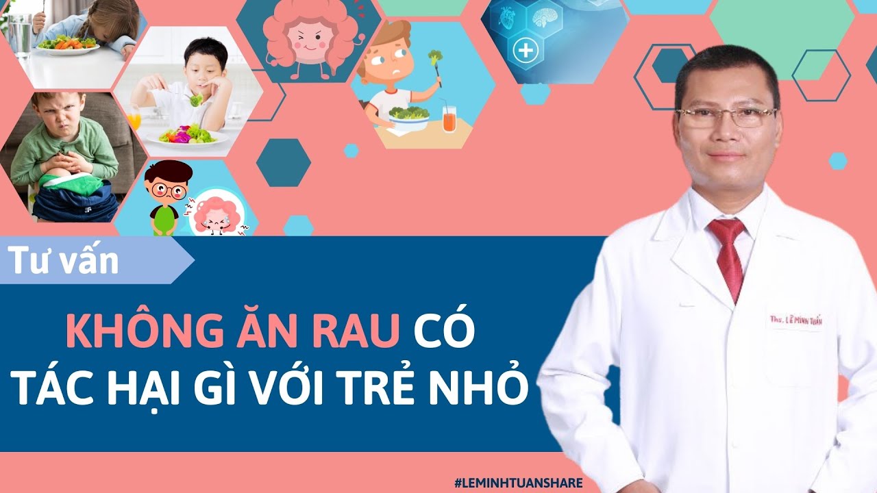 Giải đáp: Không ăn rau có tác hại gì với sức khỏe của trẻ nhỏ?