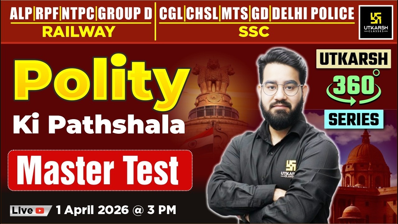 Master Test | Polity ki Pathshala #84 | Utkarsh 360 Series | Chetan Sir