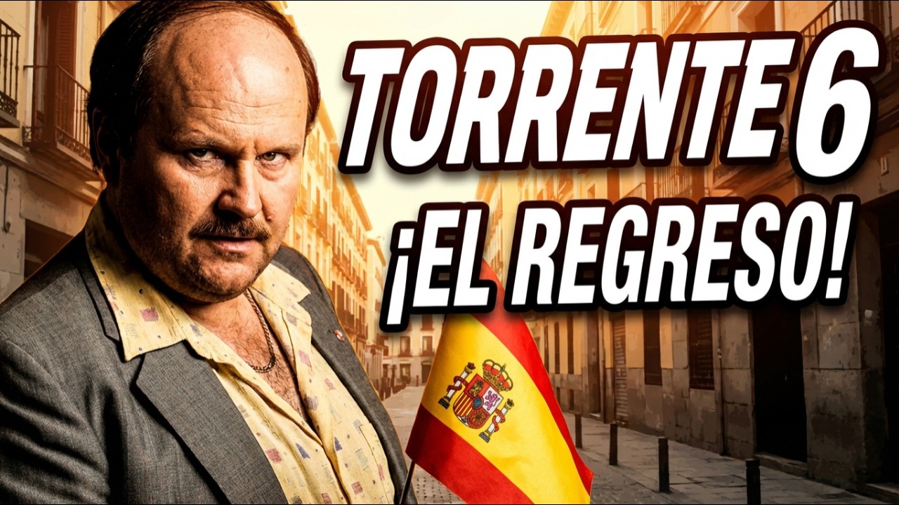 TORRENTE 6 llega el 13 de marzo… y puede ser una locura