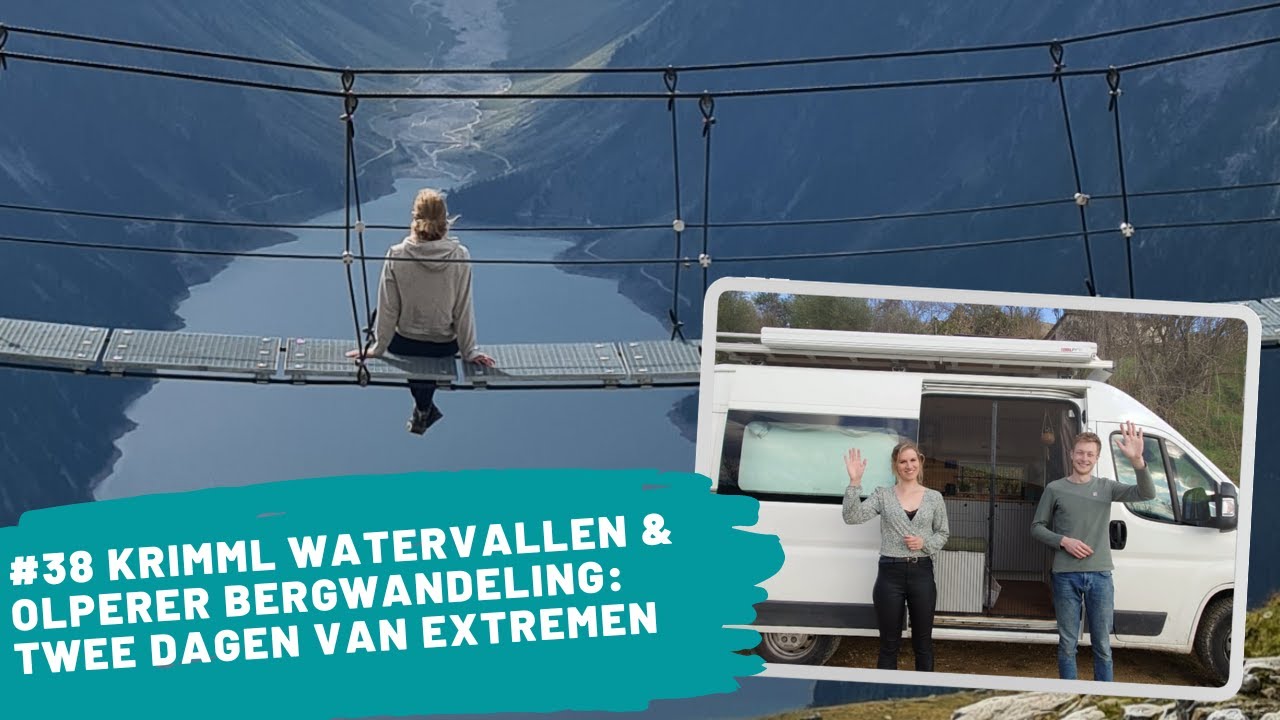 #38 Krimml watervallen & Olperer bergwandeling: twee dagen van extremen | Project Jumper VANLIFE