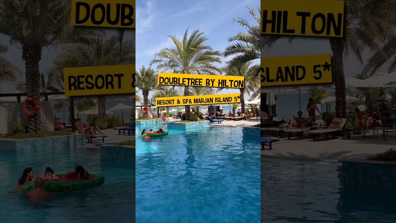 ✈️ Летим в ОАЭ 🇦🇪  Doubletree By Hilton Resort & Spa Marjan Island 5* обзор отеля #travelvlog