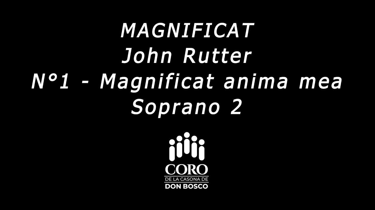 Rutter's Magnificat - 01 - Magnificat anima mea - Soprano 2