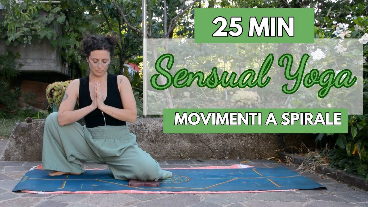 Sensual Yoga in Spirale: il piacere di muoversi con consapevolezza