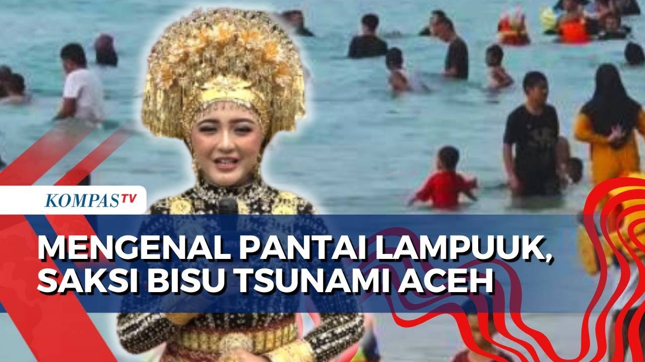 Menengok Indahnya Pantai Lampuuk yang Jadi Saksi Bisu Tsunami Aceh 20 Tahun Lalu