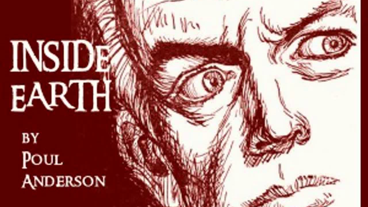 Inside Earth by Poul William ANDERSON read by Phil Chenevert | Full Audio Book