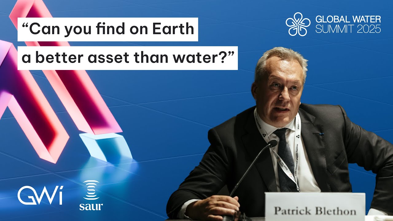 Reinventing Water Finance – Saur’s Patrick Blethon