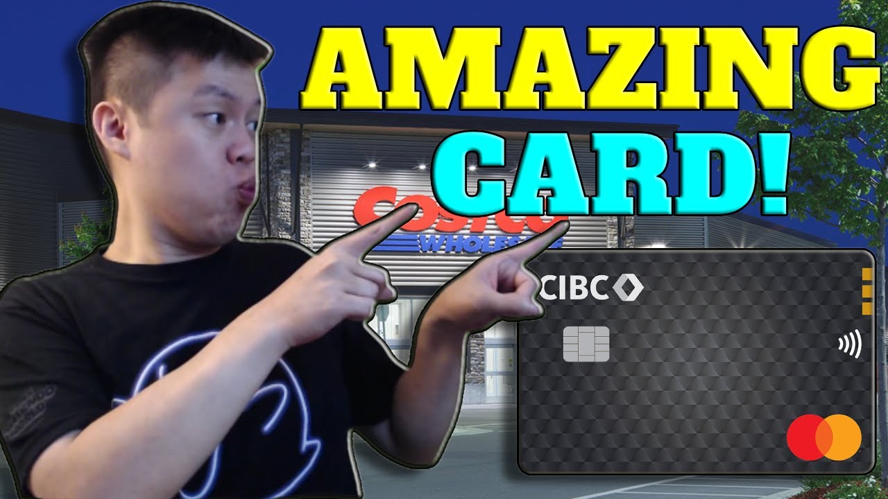 Why the CIBC Costco Mastercard is the PERFECT CARD!