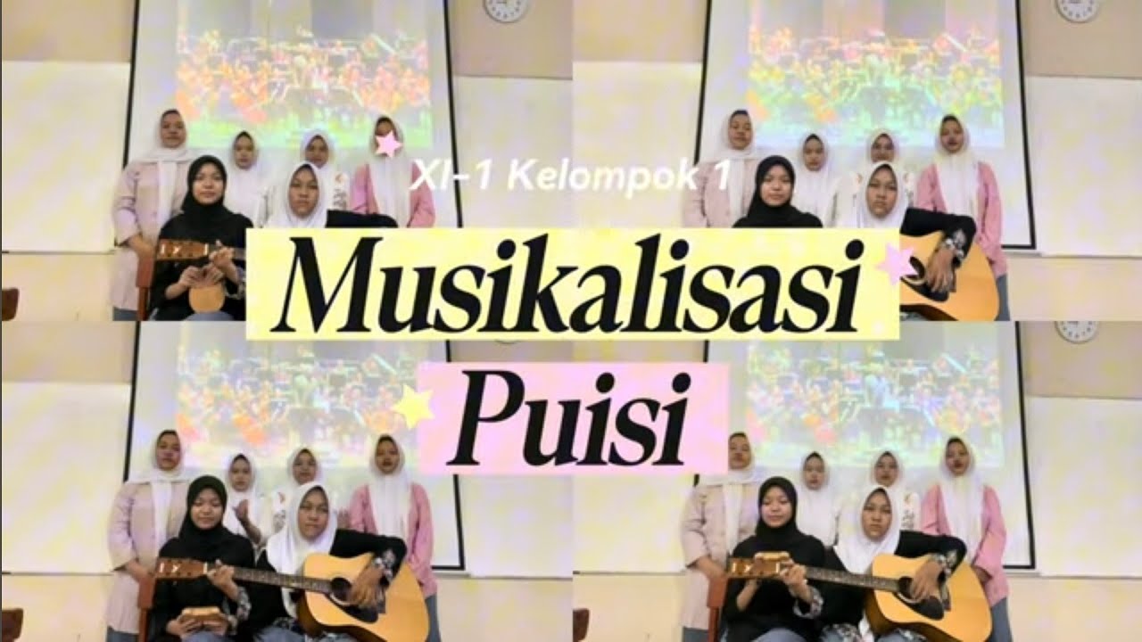 Musikalisasi Puisi Kelompok 1 “Hujan Bulan Juni”—Sapardi Djoko Damono