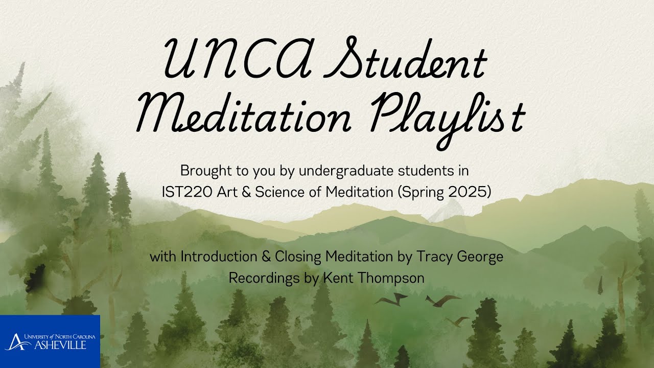 UNC Asheville Student Meditation Playlist