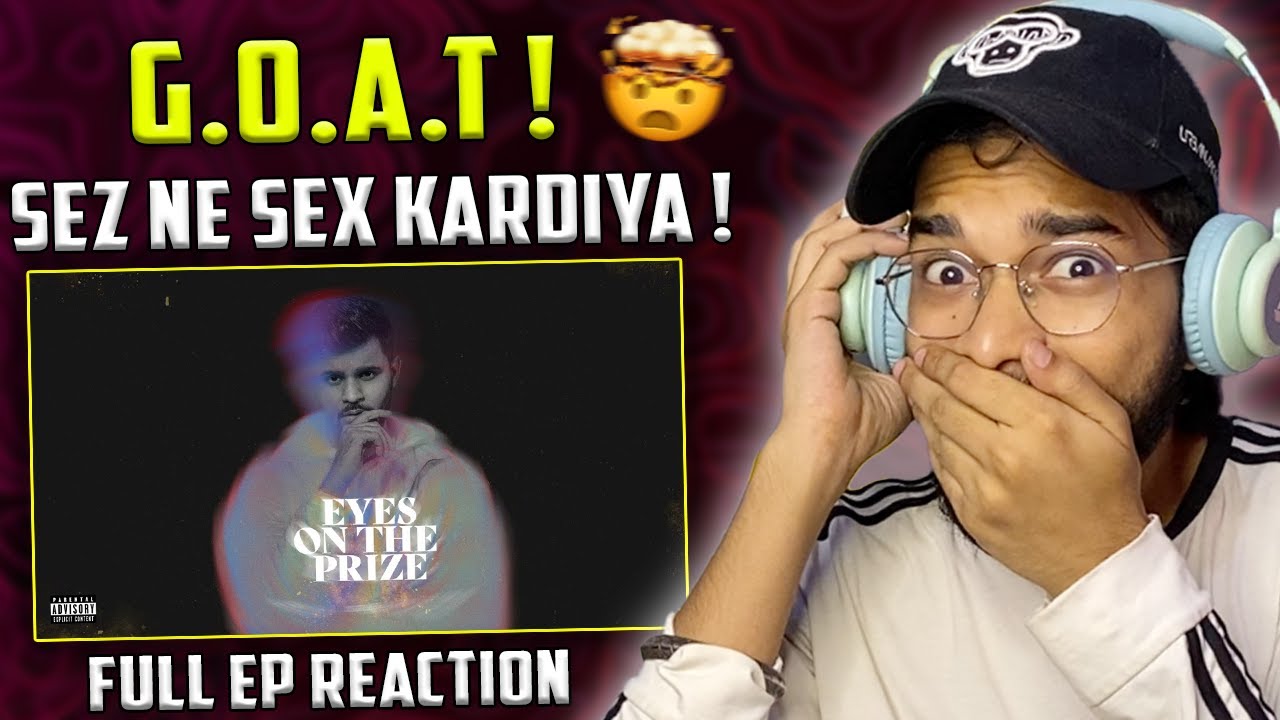 KARMA X SEZ ON THE BEAT - EYES ON THE PRIZE 🤯💀| FULL EP REACTION | KALAMZONE